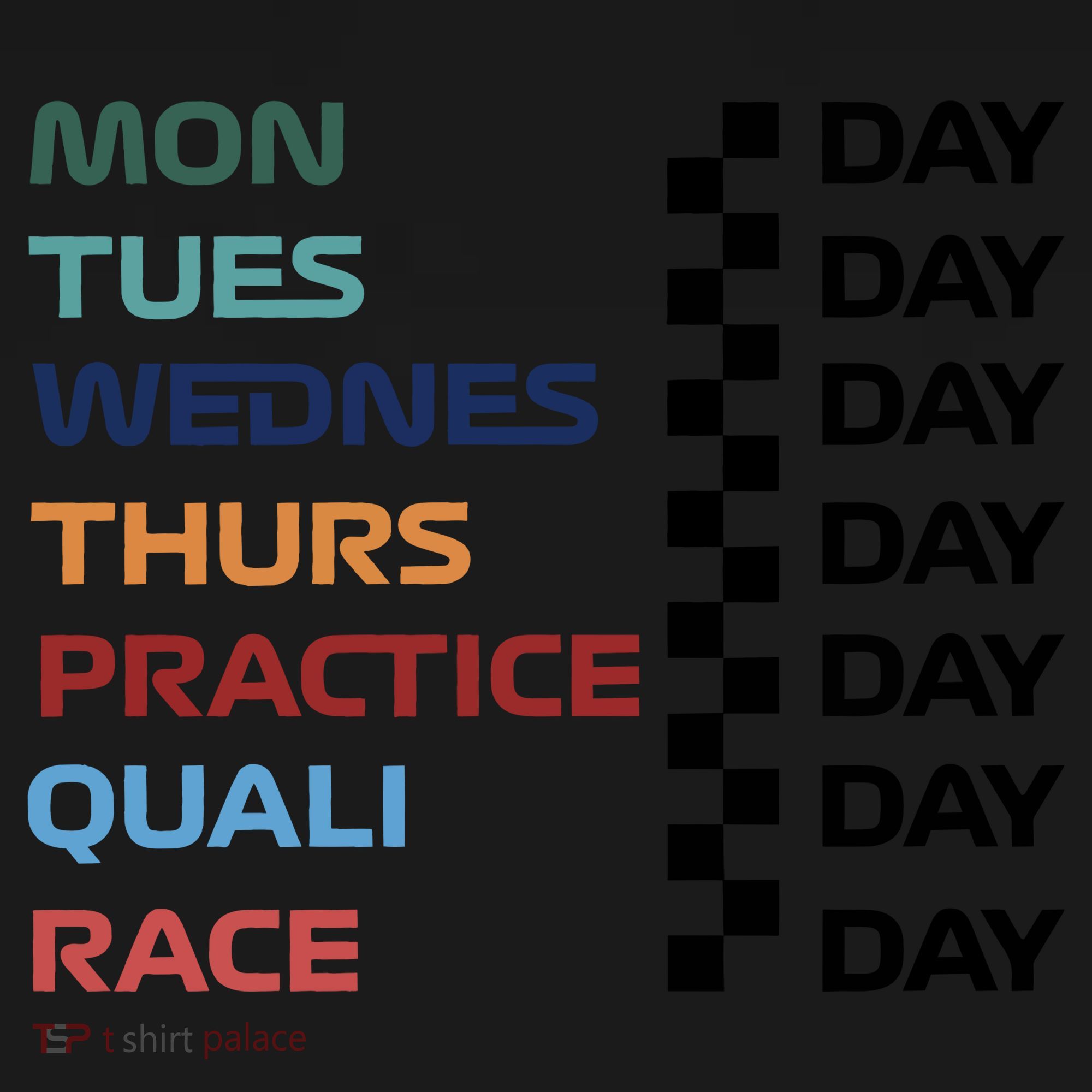 Mon Tues Wednes Thurs Practice Quali Race Day Tote Bag
