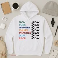Mon Tues Wednes Thurs Practice Quali Race Day Hoodie thumb 3