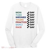 Mon Tues Wednes Thurs Practice Quali Race Day Long Sleeve Shirt thumb 0