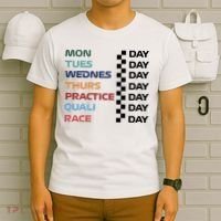 Mon Tues Wednes Thurs Practice Quali Race Day T-Shirt thumb 6