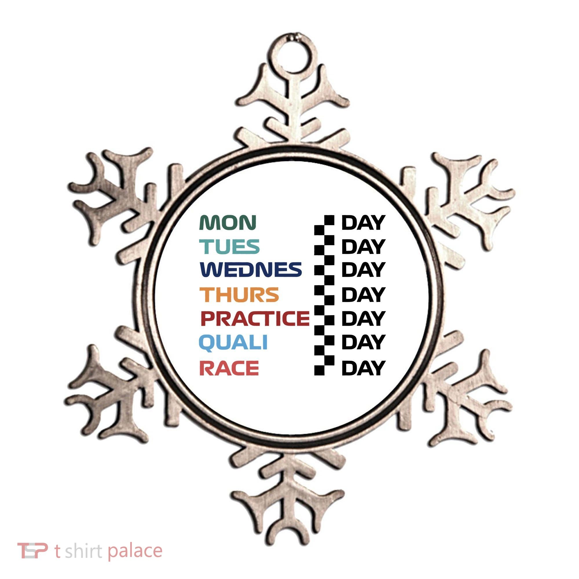 Mon Tues Wednes Thurs Practice Quali Race Day Ornament