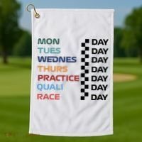 Mon Tues Wednes Thurs Practice Quali Race Day Golf Towel thumb 1