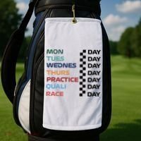 Mon Tues Wednes Thurs Practice Quali Race Day Golf Towel thumb 2