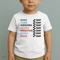 Mon Tues Wednes Thurs Practice Quali Race Day Toddler T-Shirt thumb 2