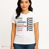 Mon Tues Wednes Thurs Practice Quali Race Day Women's T-Shirt thumb 4
