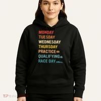 Mon Tue Wed Thu Practice Qualifying Race Day Hoodie thumb 5