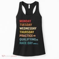 Mon Tue Wed Thu Practice Qualifying Race Day Women's Tank Top thumb 0