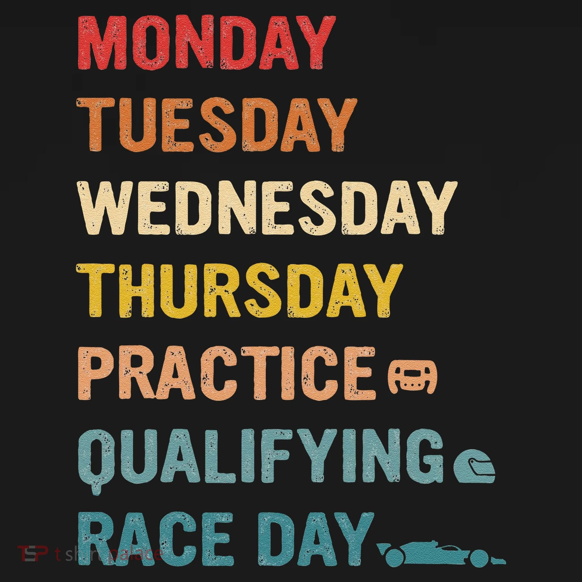 Mon Tue Wed Thu Practice Qualifying Race Day Toddler Hoodie