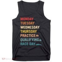 Mon Tue Wed Thu Practice Qualifying Race Day Tank Top thumb 0