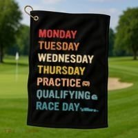 Mon Tue Wed Thu Practice Qualifying Race Day Golf Towel thumb 1