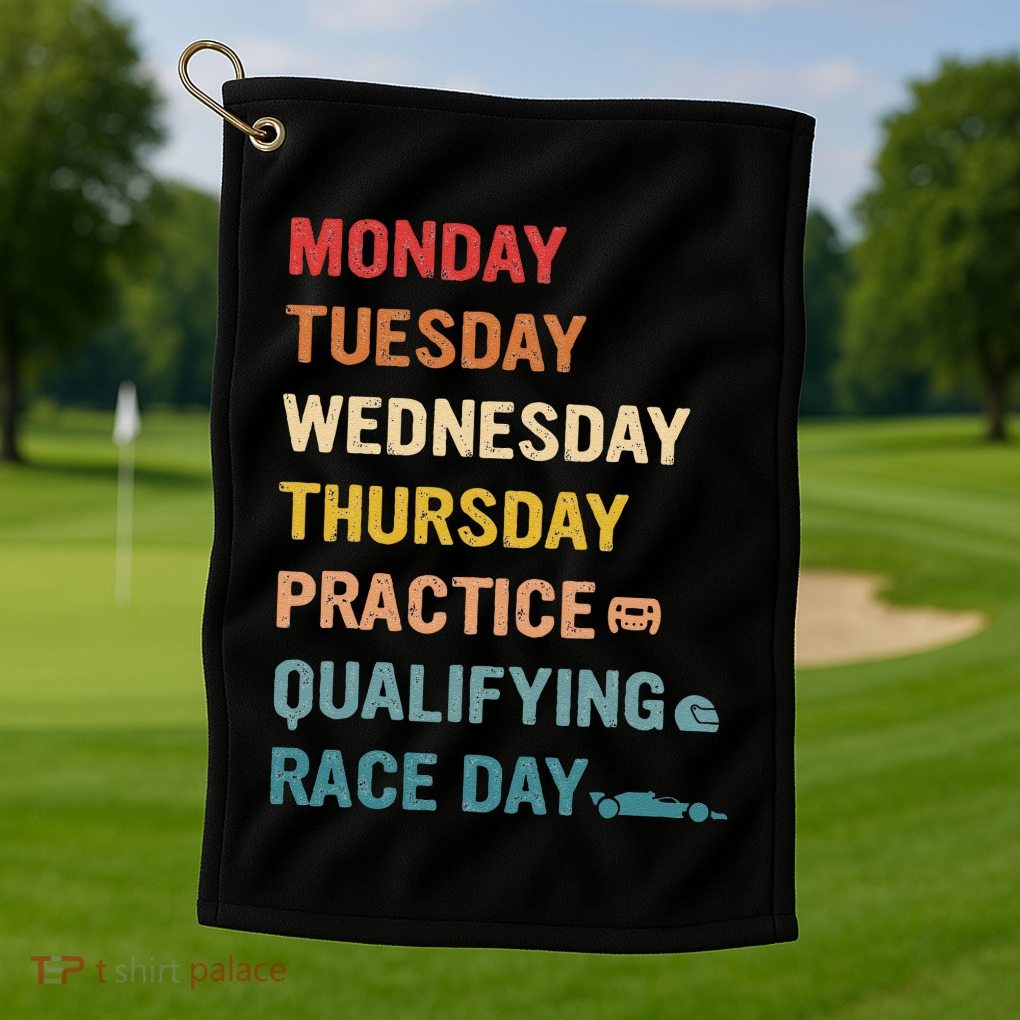 Mon Tue Wed Thu Practice Qualifying Race Day Golf Towel