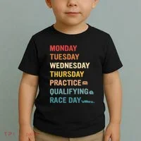 Mon Tue Wed Thu Practice Qualifying Race Day Toddler T-Shirt thumb 2