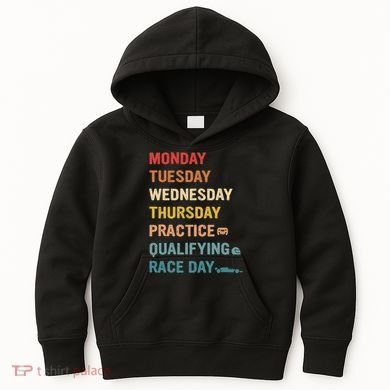 Mon Tue Wed Thu Practice Qualifying Race Day Kids Hoodie
