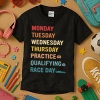 Mon Tue Wed Thu Practice Qualifying Race Day Kids T-Shirt thumb 3