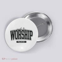 Made To Worship Christian Button thumb 0