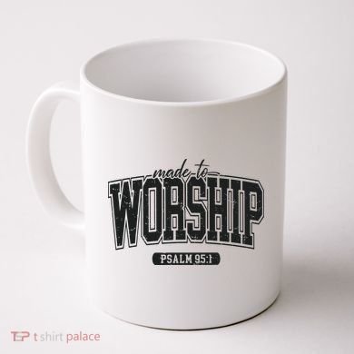 Made To Worship Christian Coffee Mug