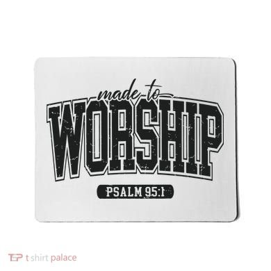 Made To Worship Christian Mousepad