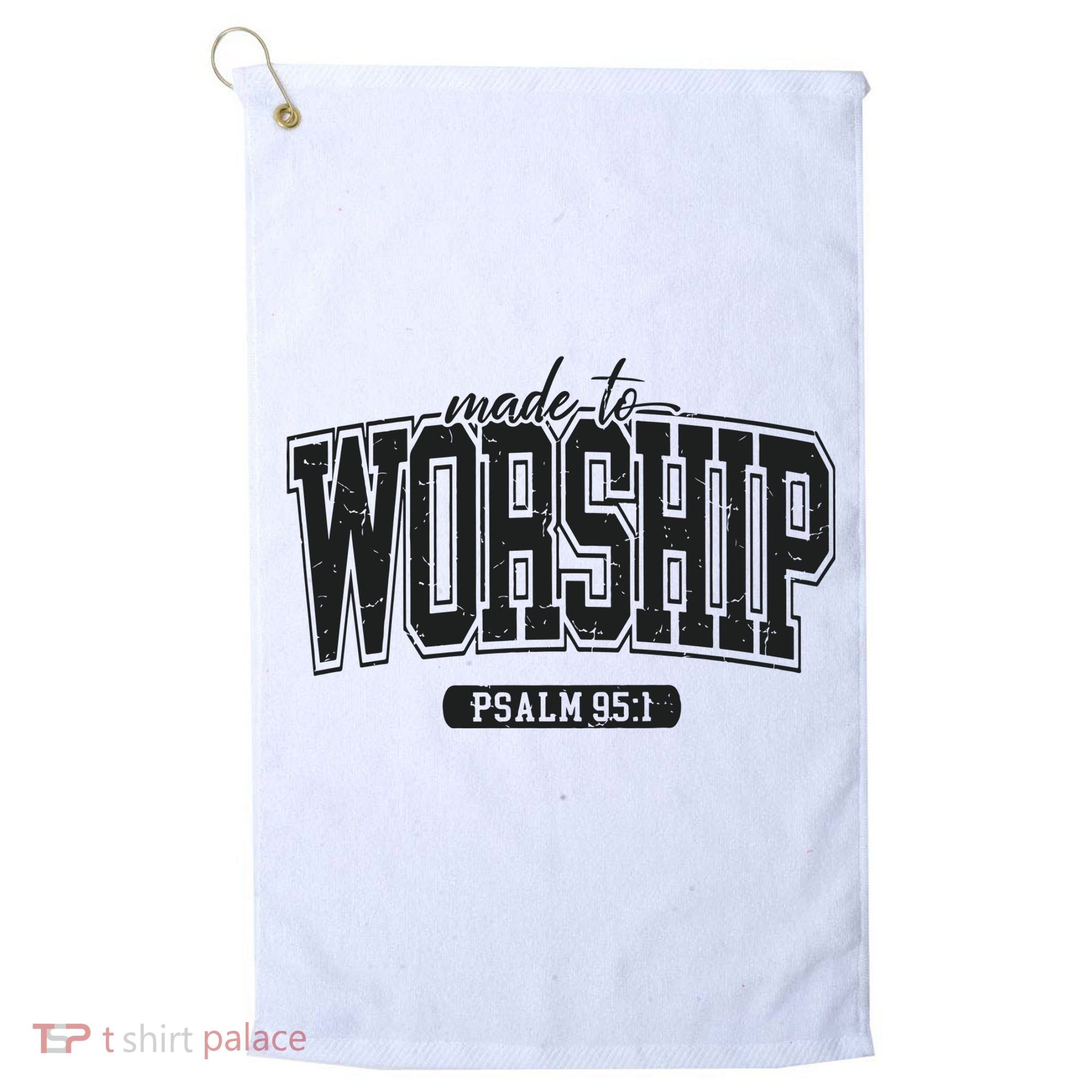 Made To Worship Christian Golf Towel