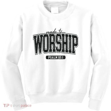 Made To Worship Christian Kids Sweatshirt