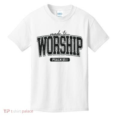 Made To Worship Christian Kids T-Shirt
