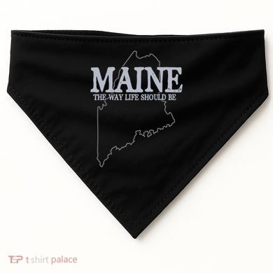 Maine The Way Life Should Be State Pride USA-Made Doggie Bandana