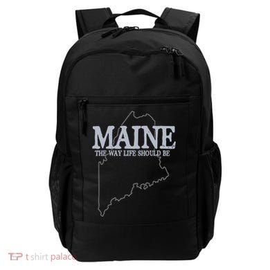 Maine The Way Life Should Be State Pride Backpack