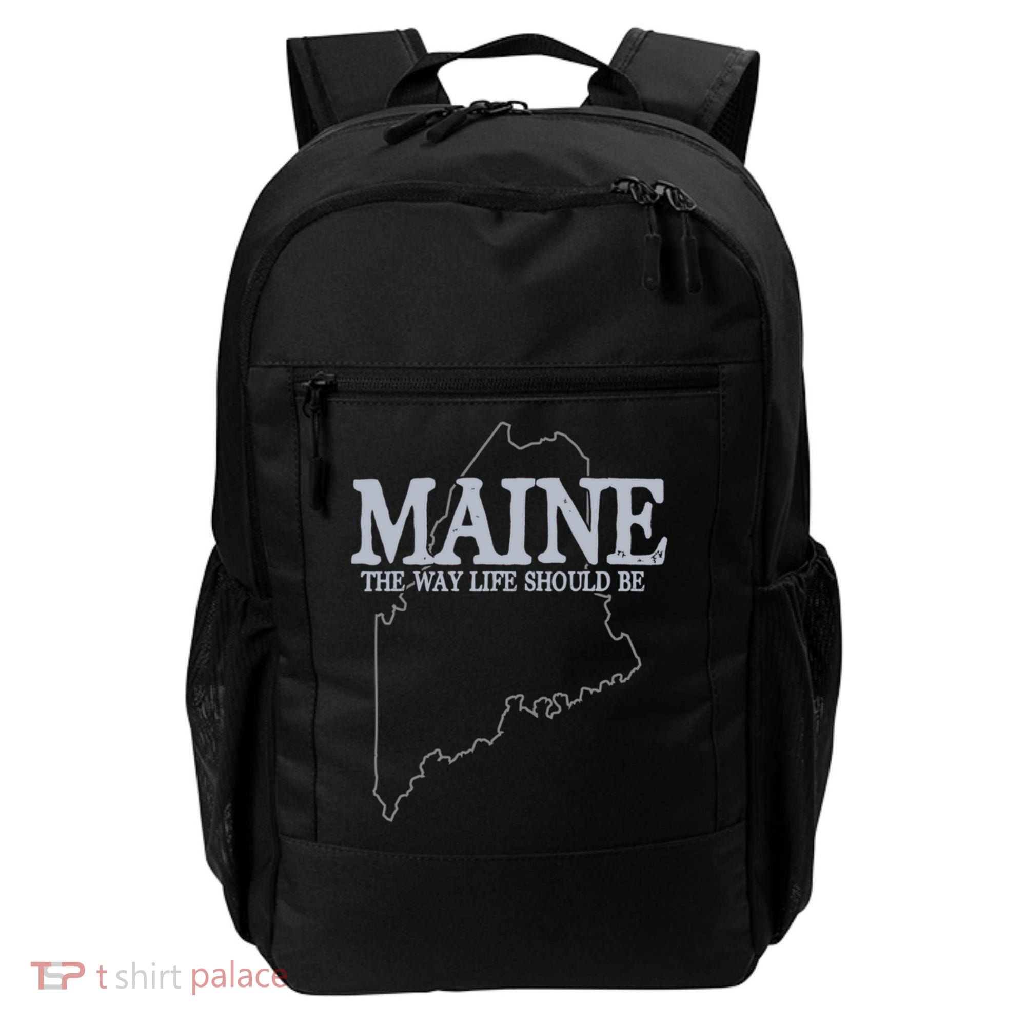 Maine The Way Life Should Be State Pride Backpack