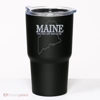 Maine The Way Life Should Be State Pride Tumbler thumb 0