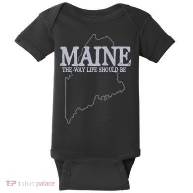 Maine The Way Life Should Be State Pride Baby Bodysuit