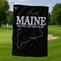 Maine The Way Life Should Be State Pride Golf Towel thumb 1