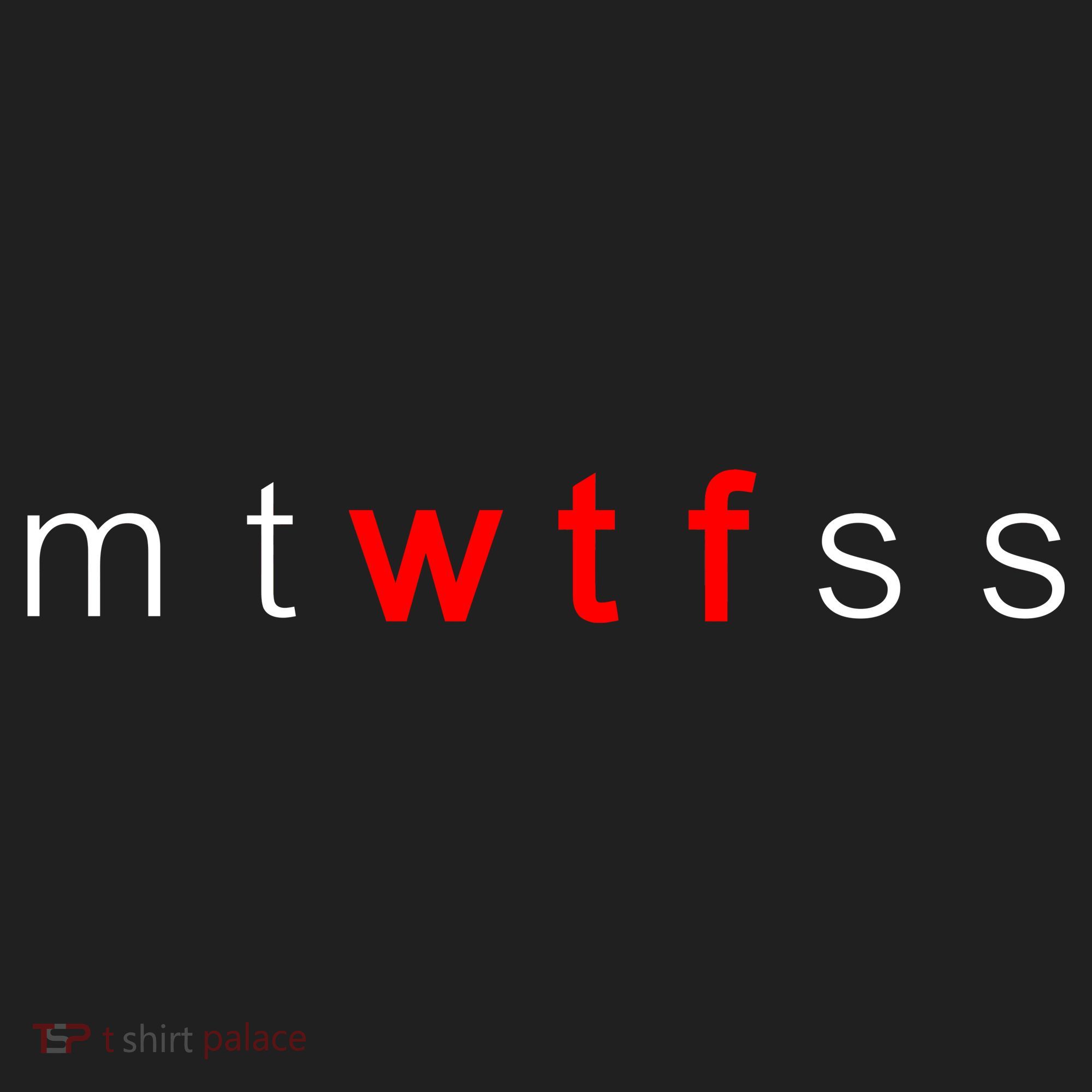 mtWTFss Days of the Week Red WTF Logo Tumbler