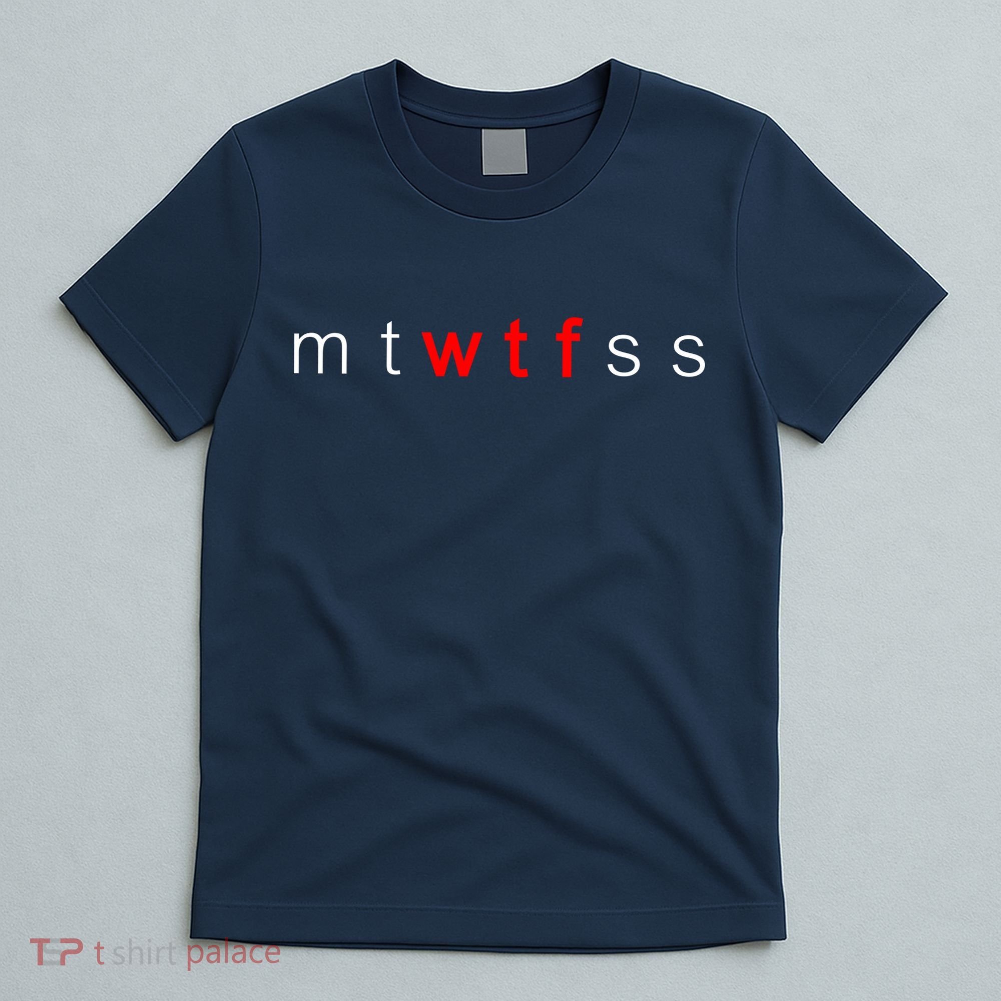 mtWTFss Days of the Week Red WTF Logo T-Shirt