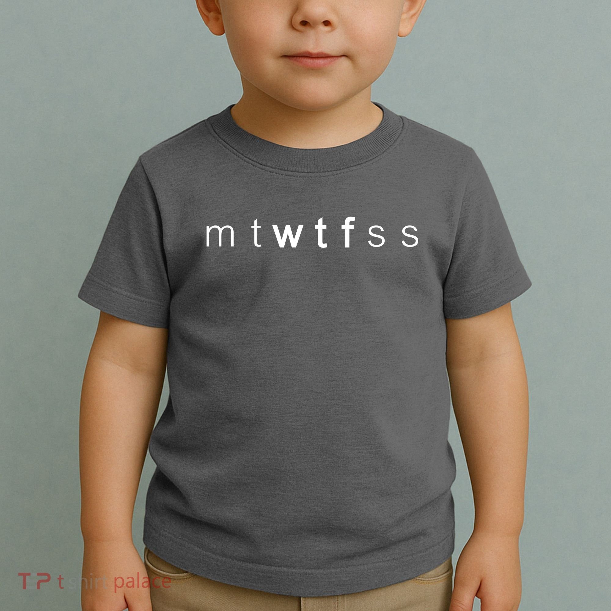 mtWTFss Days of the Week WTF Toddler T-Shirt