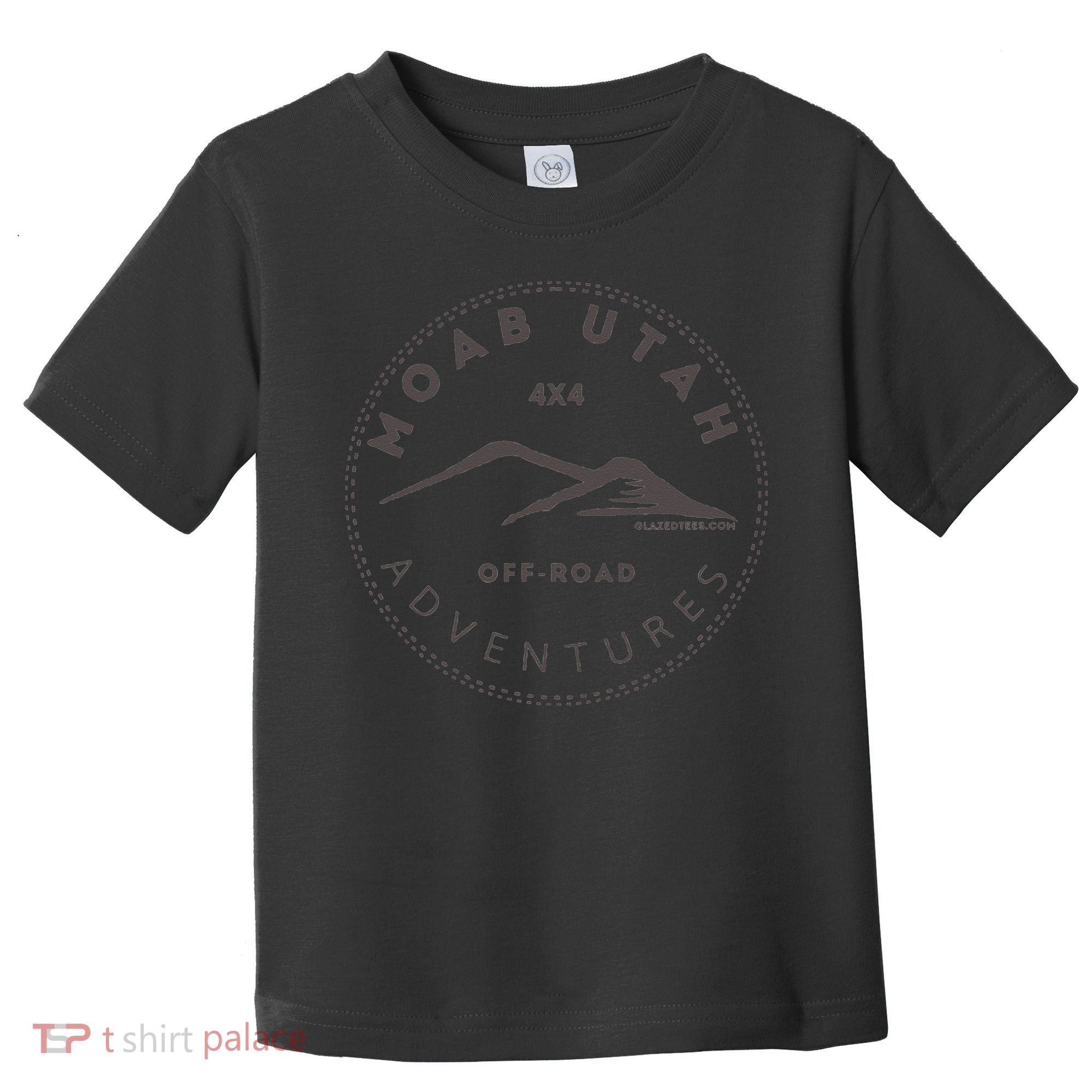Moab Utah 4x4 Off Road Adventures Toddler T-Shirt