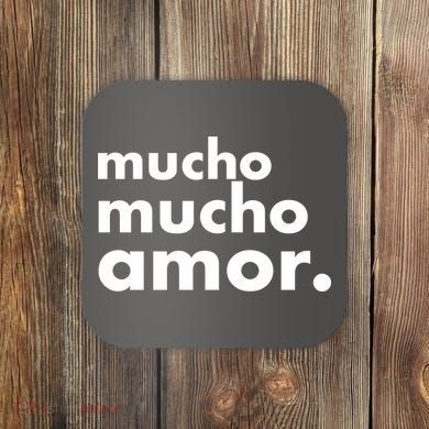 Mucho Mucho Amor Funny Meme Coaster