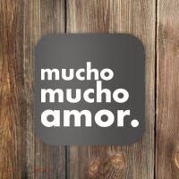 Mucho Mucho Amor Funny Meme Coaster thumb 0
