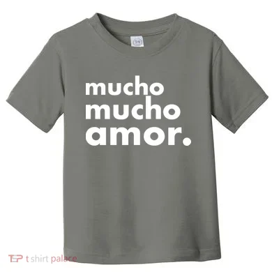 Mucho Mucho Amor Funny Meme Toddler T-Shirt