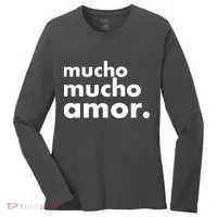 Mucho Mucho Amor Funny Meme Women's Long Sleeve Shirt thumb 0