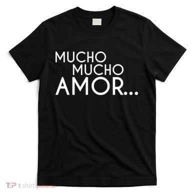 Mucho Mucho Amor The Legend of Walter Mercado T-Shirt