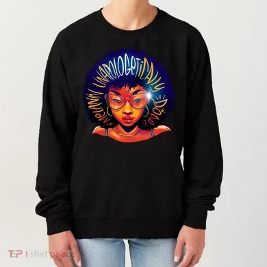 Melanin Unapologetically Dope Women's Sweatshirt
