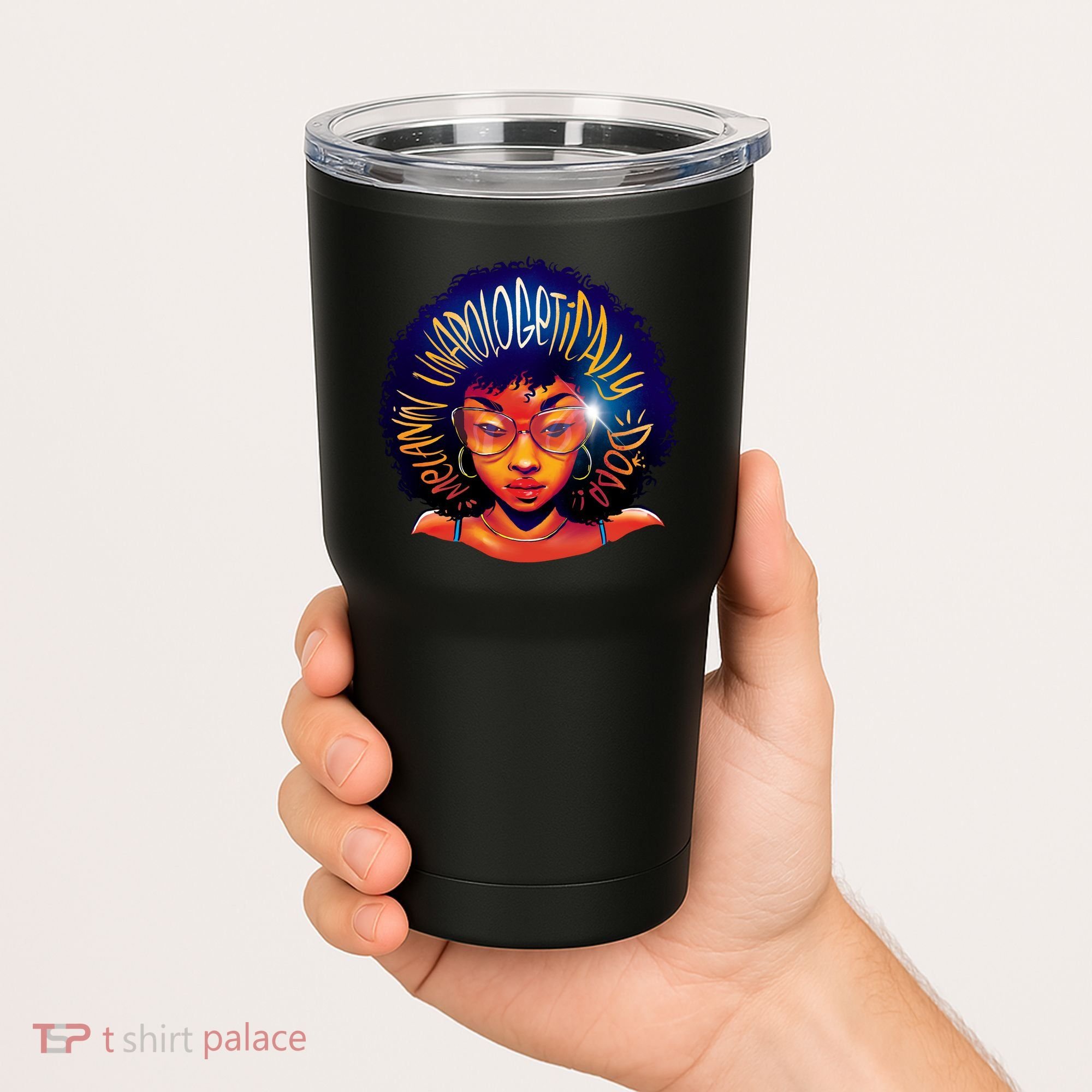 Melanin Unapologetically Dope Tumbler
