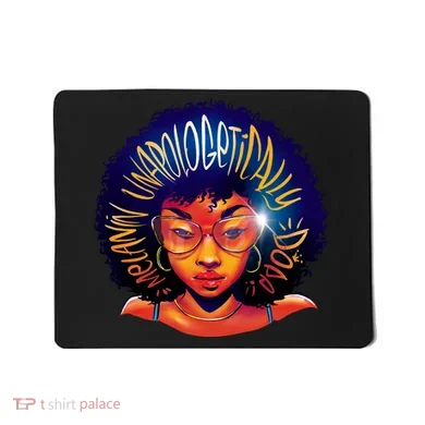 Melanin Unapologetically Dope Mousepad