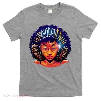 Melanin Unapologetically Dope T-Shirt