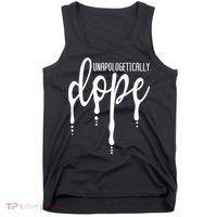 Melanin Unapologetically Dope Black Girl Tee Christmas Gift Tank Top thumb 0
