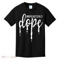 Melanin Unapologetically Dope Black Girl Tee Christmas Gift Kids T-Shirt thumb 0