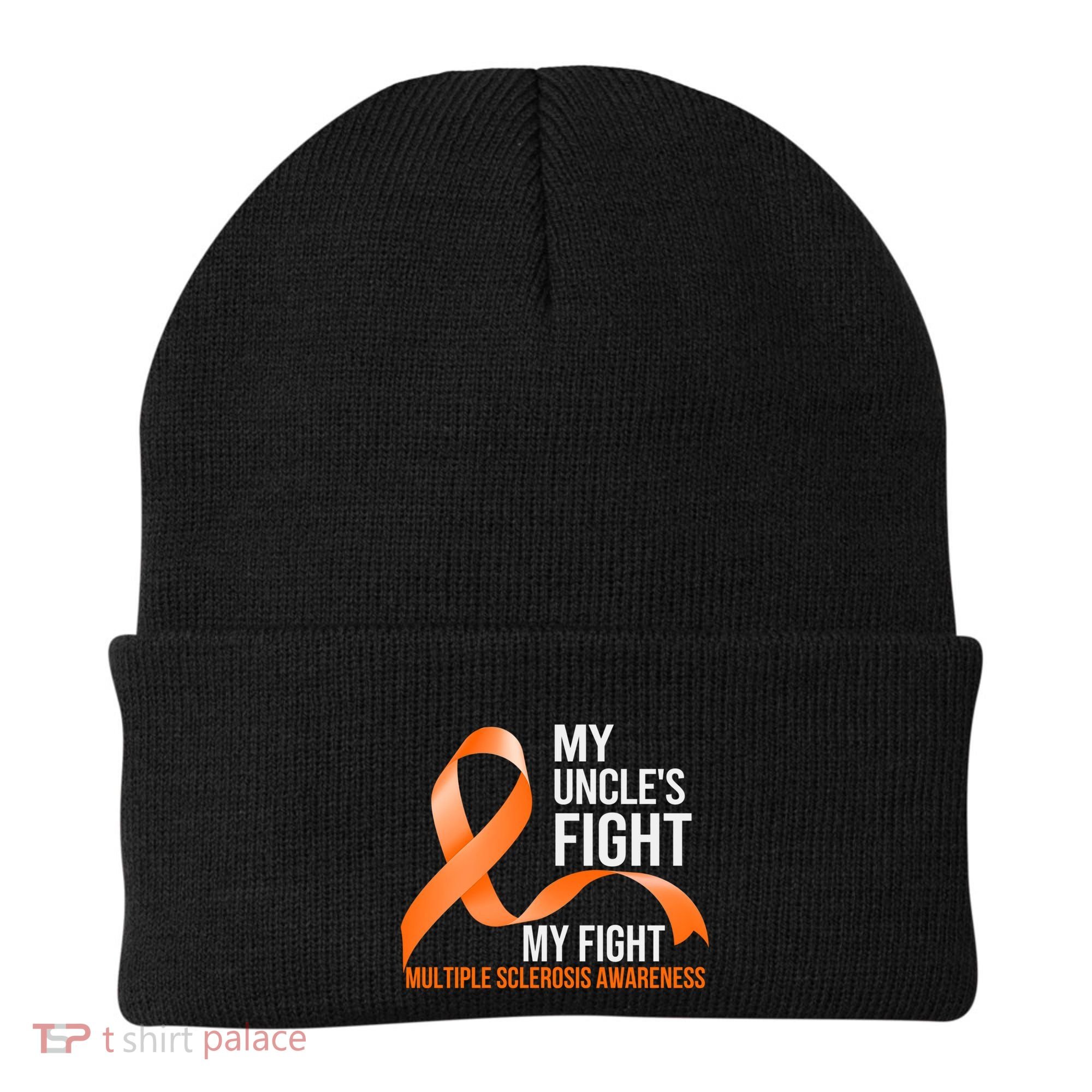 My Uncle's Fight My Fight Multiple Sclerosis Ms Warrior Funny Gift Beanie
