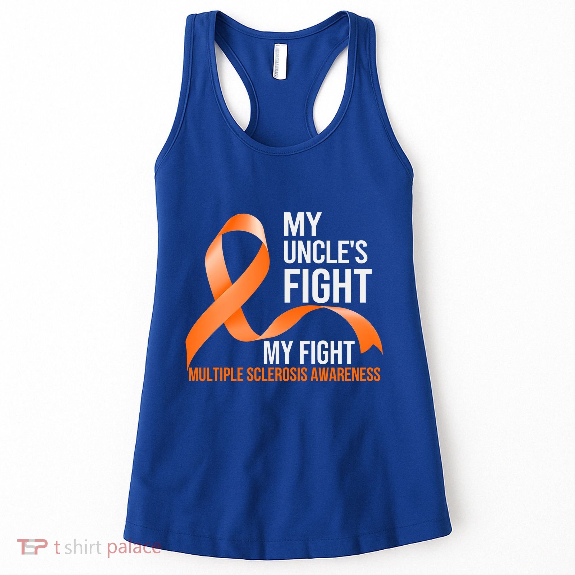 My Uncle's Fight My Fight Multiple Sclerosis Ms Warrior Funny Gift Women's Tank Top
