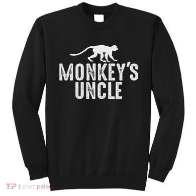 Monkey's Uncle Funny Monkey Lover Gift Jungle Animal Lover Sweatshirt