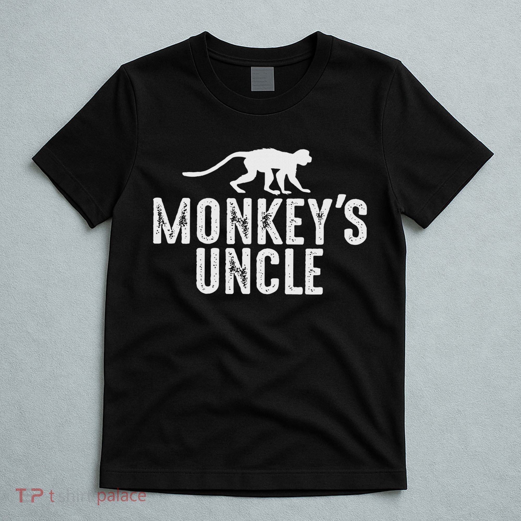 Monkey's Uncle Funny Monkey Lover Gift Jungle Animal Lover T-Shirt