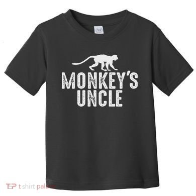Monkey's Uncle Funny Monkey Lover Gift Jungle Animal Lover Toddler T-Shirt